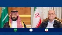 گفت و گوی تلفنی پزشکیان و ولیعهد عربستان