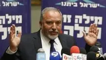 لیبرمن: نتانیاهو حتی یک سمت وزارتی هم در دولت آینده نخواهد داشت