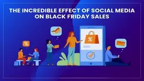 تأثیر شبکه‌ های اجتماعی بر فروش‌ بلک فرایدی