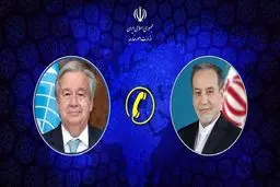 عراقچی با گوترش تلفنی گفت‌وگو کرد