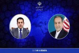 تماس تلفنی وزیر امور خارجه با مشاور امنیت ملی نخست‌وزیر عراق / رایزنی عراقچی برای تقویت همکاری‌ها برای حفظ امنیت در مرزهای مشترک