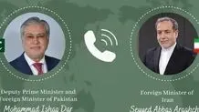 رایزنی وزیر امور خارجه پاکستان با عراقچی درباره تحولات منطقه 