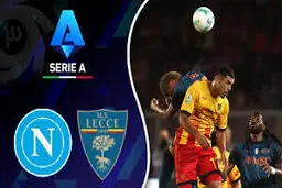 خلاصه بازی لچه مقابل ناپولی را ببینید+ ویدئو