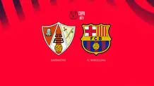 بارباسترو 0-1 بارسلونا؛ نیمه اول
