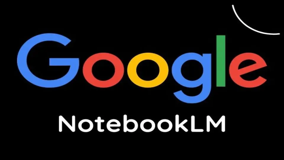 نرمافزار NotebookLM گوگل را بشناسید