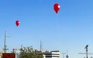بالن‌های قرمز خطرناک شهرداری تهران جمع شد