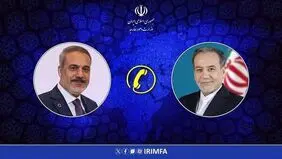 مذاکره تلفنی عراقچی و وزیر خارجه ترکیه