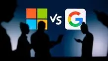گوگل و مایکروسافت به جان هم افتادند
