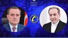 تماس تلفنی وزیر امور خارجه جمهوری آذربایجان با عراقچی