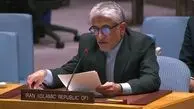 نماینده ایران در سازمان ملل متحد: اقدام نظامی ایران علیه اسرائیل براساس بند 51 منشور سازمان ملل متحد بود