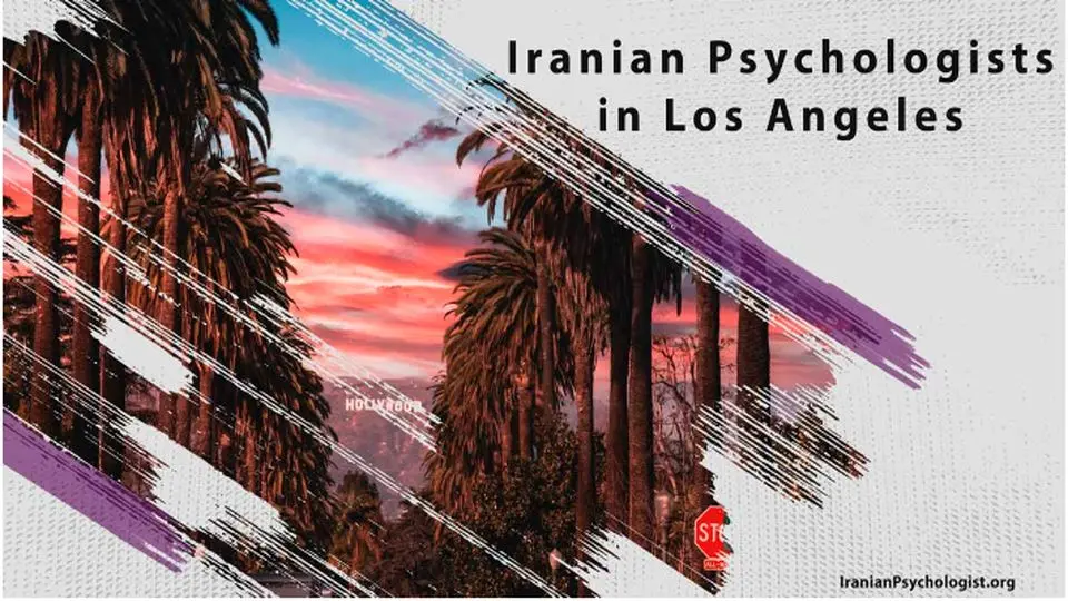 Iranian Psychologists in Los Angeles & the advantage