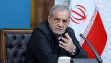 ابراز نارضایتی پزشکیان از مشکلات پیش آمده برای دو چهره ملی
