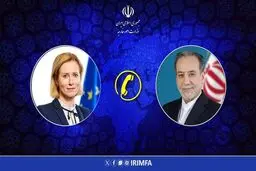 گفتگوی عراقچی و مسئول سیاست خارجی اتحادیه اروپا