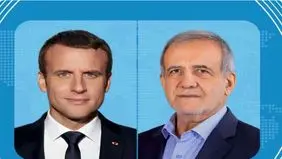 مکرون و پزشکیان درباره مذاکره ایران و آمریکا گفتگو کردند +جزییات 
